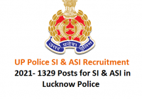 UP Police SI & ASI Recruitment 2021- 1329 Posts for SI & ASI in Lucknow Police