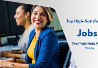 Top High-Satisfaction Jobs That Truly Make People Happy