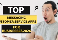 Top Messaging Customer Service Apps for Businesses 2026