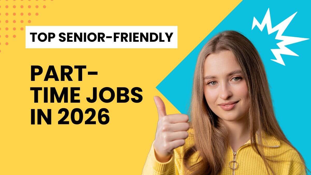 Top Senior-Friendly Part-Time Jobs in 2026
