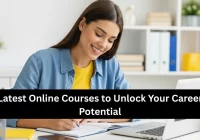 Latest Online Courses to Unlock Your Career Potential