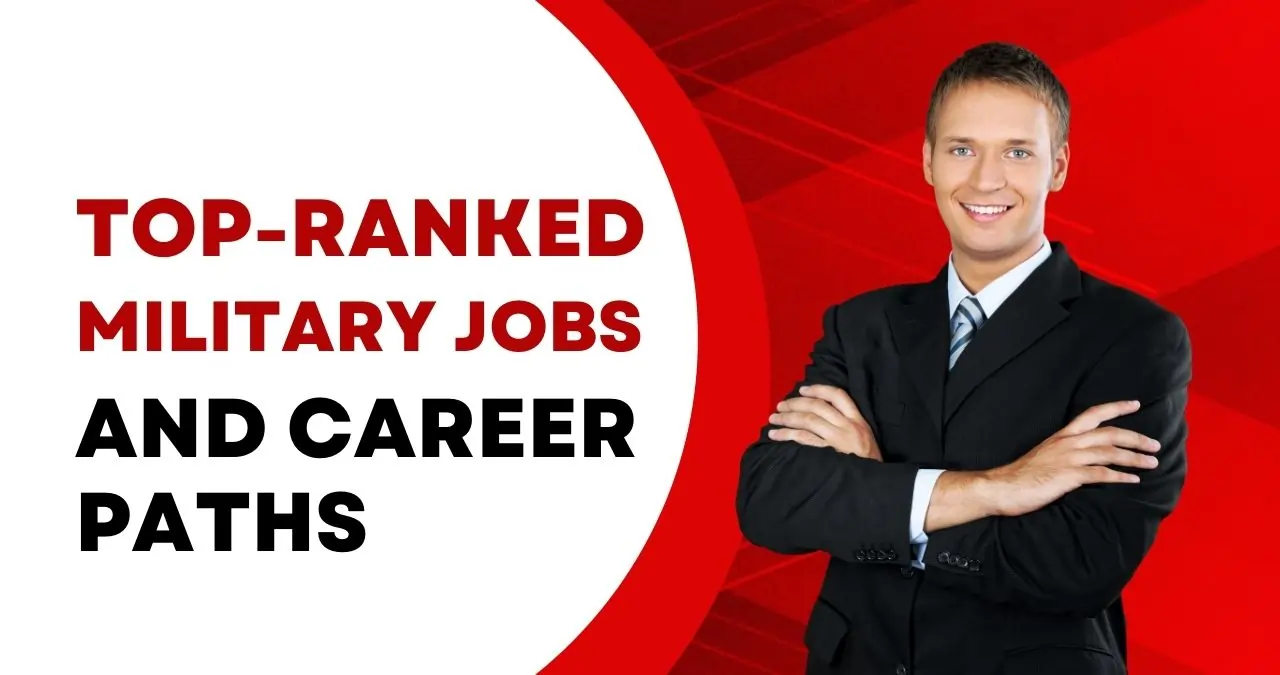Top-Ranked Military Jobs and Career Paths
