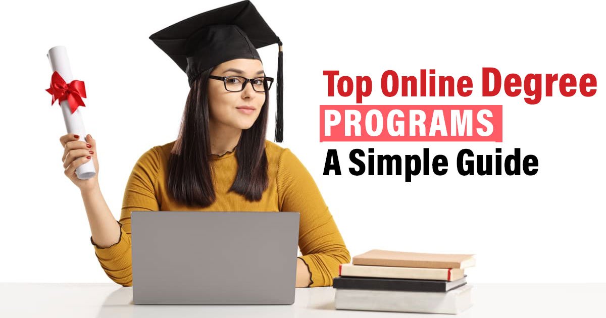 Top Online Degree Programs: A Simple Guide