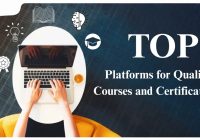 Top Platforms for Quality Courses and Certifications